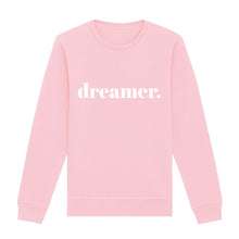 Load image into Gallery viewer, Dreamer Sweatshirt - Pink