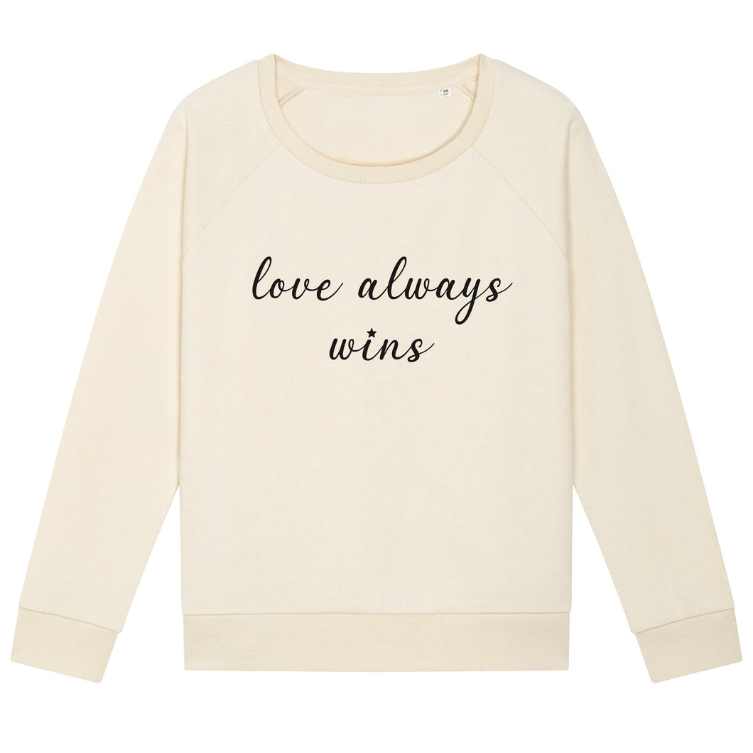 Love always Wins Sweatshirt